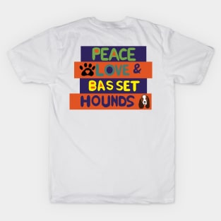 Peace Love Basset Hounds T-Shirt